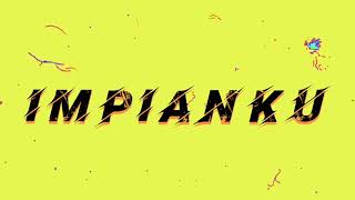 Download lagu Impianku | AiiZeddBoii & HighKal mp3 Download lagu Impianku | AiiZeddBoii & HighKal mp3