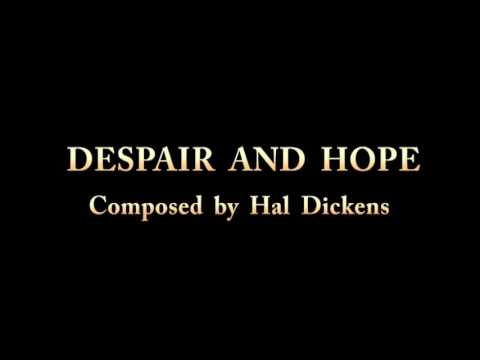 Despair And Hope - original piano composition by Hal Dickens