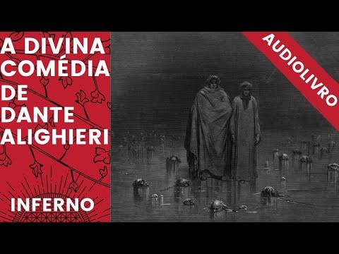 A Divina Comdia - Audiolivro 01 - Inferno - Dante Alighieri