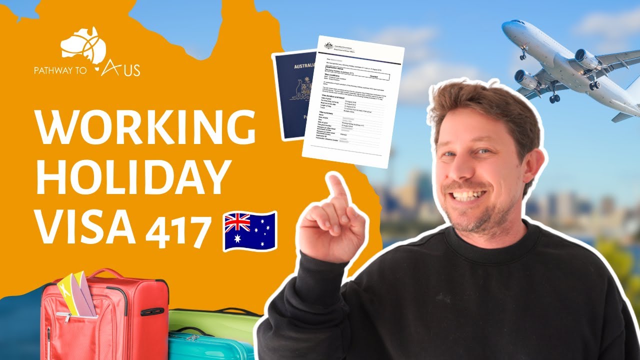 Working Holiday Visa 417 Made Simple  Apply Yourself in Minutes