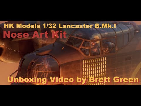 HK Models 1/32 Lancaster B.Mk.I Nose Art Kit Unboxing Video - HyperScale Video Workshop No. 197