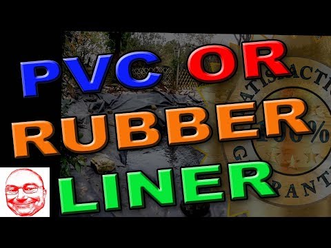 Pvc vs rubber pond liners
