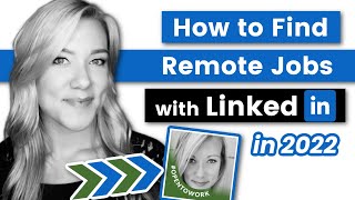 LinkedIn Job Search Tutorial in 2022: How to Find and Apply to Remote Jobs on LinkedIn