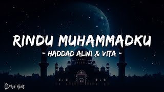 Download lagu Haddad Alwi & Vita - Rindu Muhammadku (Lirik Lagu) mp3