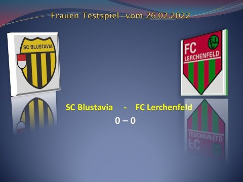 Frauen Testspiel SC Blustavia -  FC Lerchenfeld
