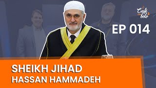 EP 014 - Sheikh Jihad Hassan Hammadeh