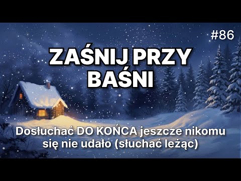 😴 Dosłuchać DO KOŃCA jeszcze nikomu nie udało się (słuchać leżąc) 💤 Tomcio Paluch 💤 GŁĘBOKI SEN