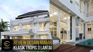 Video Desain Rumah Klasik 3 Lantai Bapak Astono di  Alam Sutera, Tangerang Selatan