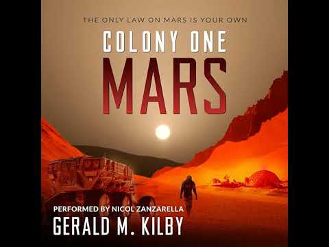 Colony One Mars by Gerald M. Kilby | Free Audiobook
