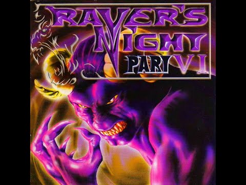 RAVER´S NIGHT PART VI [FULL ALBUM 141:27 MIN] 1997 HD HQ HIGH QUALITY