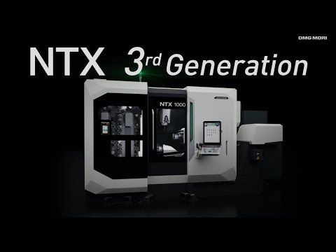 NTX1000 3rd Generation  Coming soon！ Process Integration machine