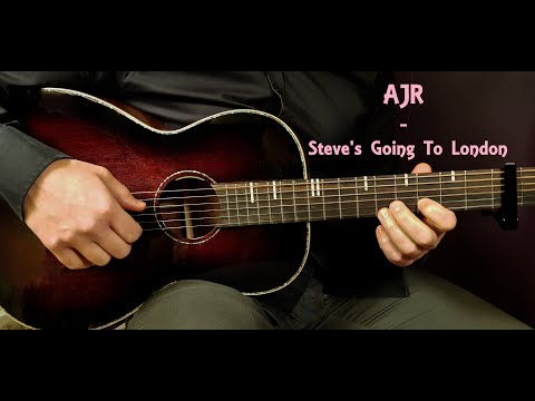 Steve's Going To London - AJR