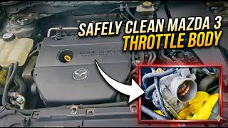 2011 Mazda 3 Throttle Body Cleaning Step-by-Step