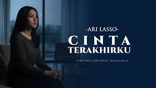 Download lagu Cinta Terakhir – Ari Lasso (Pop Slow Rock Cover) | MusicaiPlay mp3 Download lagu Cinta Terakhir – Ari Lasso (Pop Slow Rock Cover) | MusicaiPlay mp3