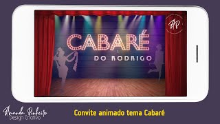 Vídeo de Convite Animado Cabaré