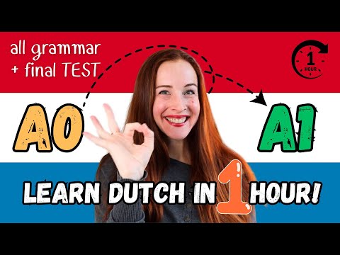 ALL Dutch A1 GRAMMAR in 60 MINUTES + FINAL TEST || Dutch for BEGINNERS Crash Course! #learndutch