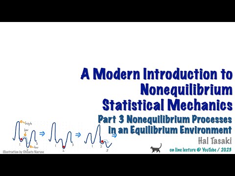NE34 Hal Tasaki "A Modern Introduction to Nonequilibrium Statistical Mechanics"