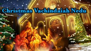 Christmas Vacchindayyaa