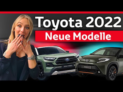 Toyota neue Modelle 2022 - Welche Toyota erscheinen 2022?
