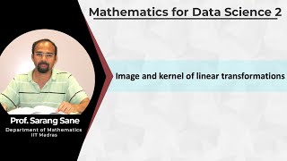Image and kernel of linear transformations