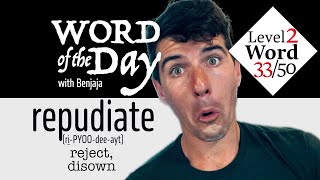 repudiate (ri-PYOO-dee-ayt) | Word of the Day 83/500