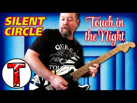 Touch in the Night - Silent Circle - Guitar Fun