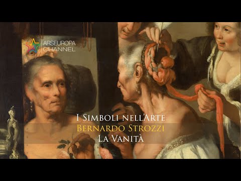 Significati nascosti ne La Vanità - Bernardo Strozzi - I SIMBOLI NELL' ARTE