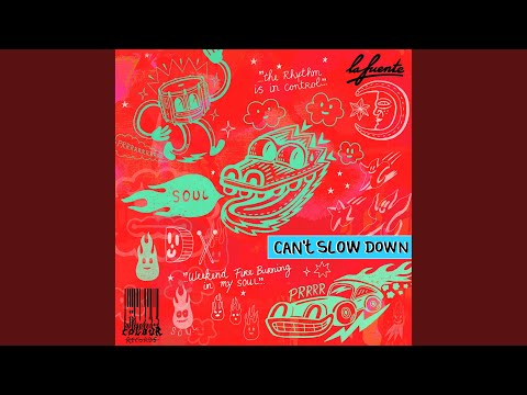 Can't Slow Down
