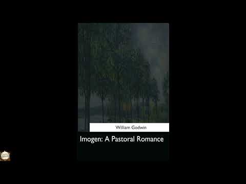 Imogen: A Pastoral Romance by William Godwin — free full audiobook