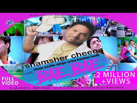 Bae Bae |  Limousine | Shamsher Cheena | Sudesh Kumari | Full Official Video | Hit Song