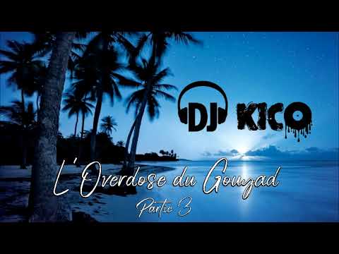 DJ KICO - L'Overdose du Gouyad (Partie 3)