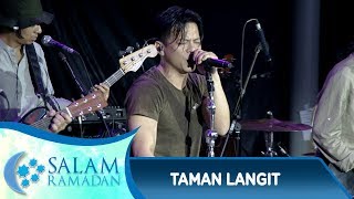 Download lagu Terbaik Banget! Noah [TAMAN LANGIT] - Salam Ramadan (20/5) mp3
