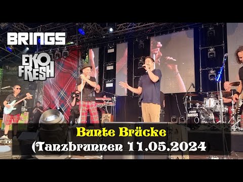 Brings & Eko Fresh - Bunte Brücke (Tanzbrunnen 11.05.2024)