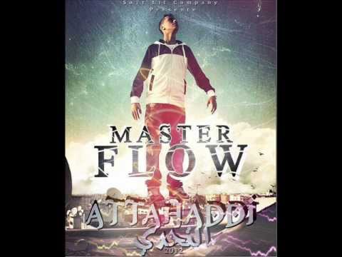 Master Flow Alias. Sa7t Lil - Do3f Moussi9i ( Album ATTAHADDI 2012 )