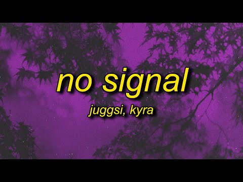 juggsi, kyra - no signal (slowed)