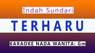 Download lagu TERHARU - INDAH SUNDARI  [ Karaoke Nada Wanita ] mp3