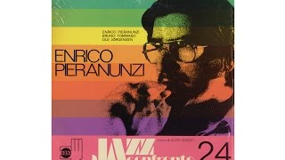 ENRICO PIERANUNZI - JAZZ A CONFRONTO 24 (Full Album)