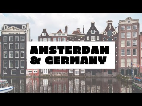 Amsterdam & Germany Travel Video | GoPro Hero 6 | 2020