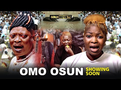 Omo Osun Yoruba Movie 2025 Drama Showing Soon On YouTube Via GoldmovieTv