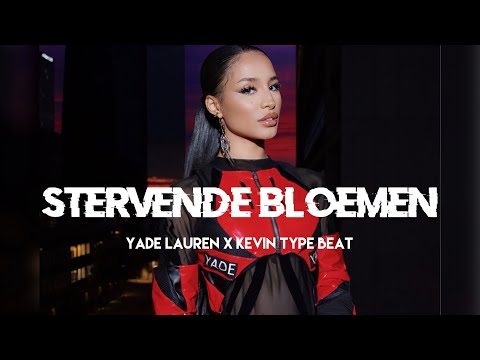 Yade Lauren x Kevin Type beat 'Stervende Bloemen' (Prod Wassoe x Machetebeats)