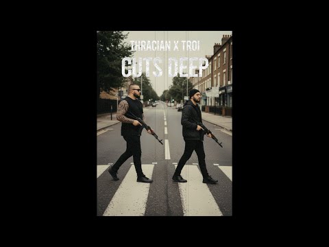 THRACIAN X TROI - CUTS DEEP