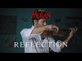 Reflection Mulan OST Violin Cover