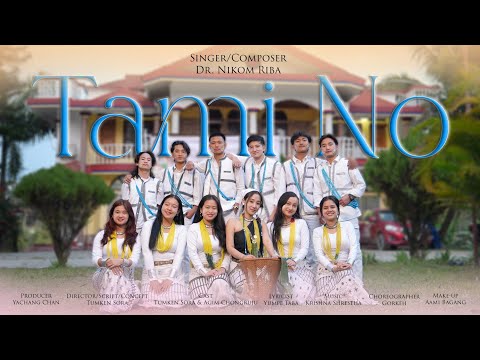 TAMI NO|| GALO MUSIC VIDEO ALBUM | Singer Dr. Nikom Riba