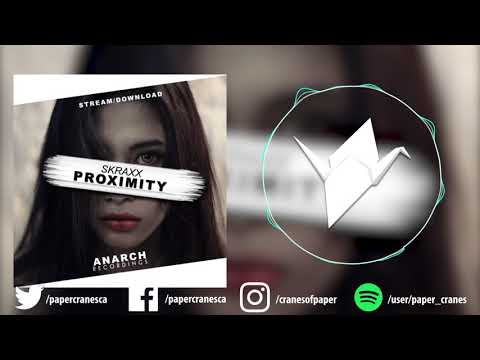 SKRAXX - Proximity (Original Mix)