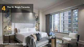 🔴 Best 5 star Hotels in Mississauga, Canada