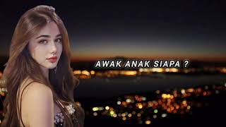 Download lagu AWAK ANAK SIAPA IZATYNAZWA mp3 Download lagu AWAK ANAK SIAPA IZATYNAZWA mp3