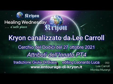 Kryon/Lee Carroll - Attributi dell'Innato PT4 del 27 ottobre 2021