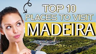 Madeira must see places