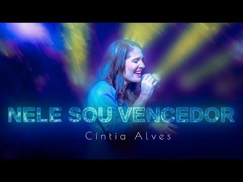 Nele Sou Vencedor - Cintia Alves