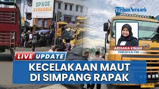 Kecelakaan Maut di Simpang Muara Rapak Balikpapan Kaltim, Libatkan Truk Trailer dan Motor Bebek